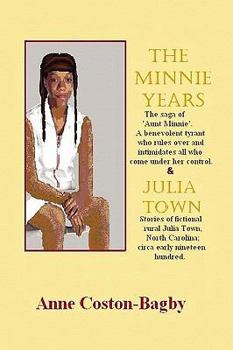 Paperback The Minnie Years and Julia Town Book