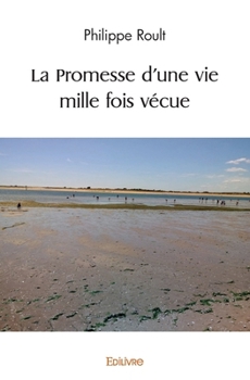 Paperback La Promesse d'une vie mille fois ve cue [French] Book