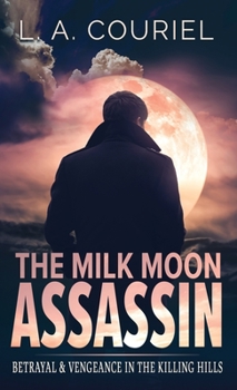 Hardcover The Milk Moon Assassin Book