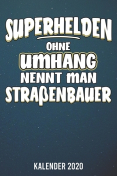 Paperback Kalender 2020: Stra?enbauer A5 Kalender Planer f?r ein erfolgreiches Jahr - 110 Seiten [German] Book