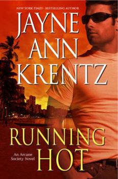 Running Hot - Book #5 of the Arcane Society