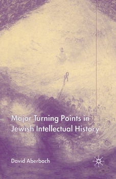 Paperback Turning Points in Jewish Intellectual History Book