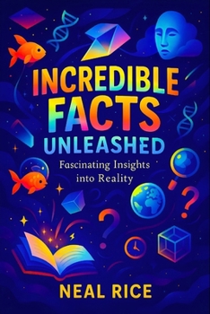 Incredible Facts Unleashed: Fascinating Insights into Reality | Uncover Mind-Blowing Truths & Science Mysteries | Explore History’s Secrets & ... Odyssey: Unveiling the Wonders of the World)