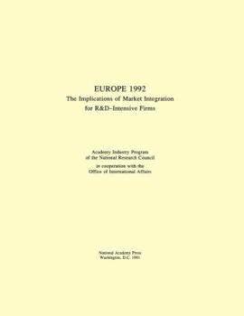 Paperback Europe 1992: The Implications of Market Integration for R & D-Intensive Firms Book
