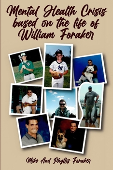 Paperback Mental Health Crisis based on the life of William Foraker Book