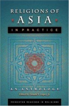 Paperback Religions of Asia in Practice: An Anthology Book