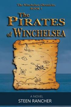 The Pirates of Winchelsea - Book #1 of the Winchelsea Chronicles