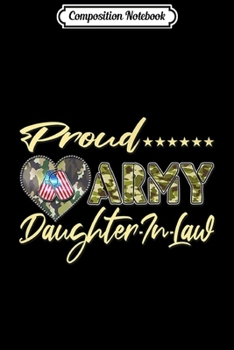 Composition Notebook: Proud Army Daughter-In-Law US Flag Dog Tags Military Family Premium  Journal/Notebook Blank Lined Ruled 6x9 100 Pages