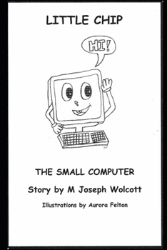 Paperback Little Chip: The Small Computer Book