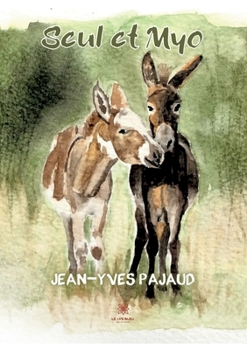 Paperback Seul et Myo [French] Book