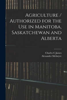 Paperback Agriculture / Authorized for the Use in Manitoba, Saskatchewan and Alberta Book