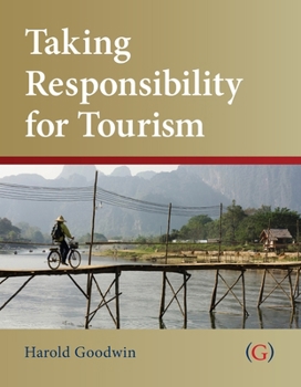 Paperback Taking Responsibility for Tourism Book