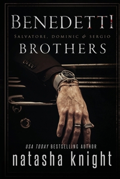 Paperback The Benedetti Brothers: a Dark Mafia Romance Book