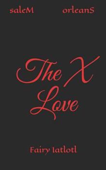Paperback The X Love Book