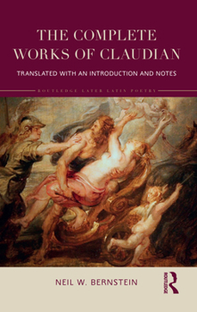 Paperback The Complete Works of Claudian: Translated with an Introduction and Notes Book