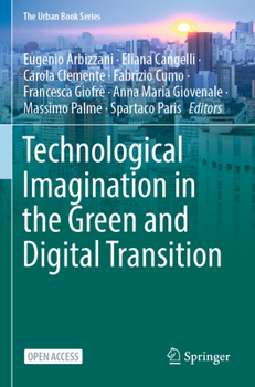 Paperback Technological Imagination in the Green and Digital Transition Book