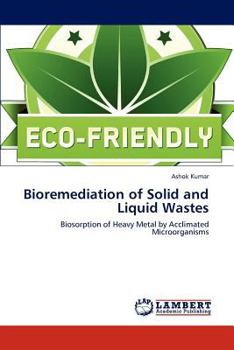 Paperback Bioremediation of Solid and Liquid Wastes Book