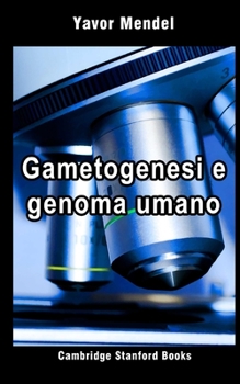 Paperback Gametogenesi e genoma umano [Italian] Book