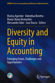 Diversity and Equity in Accounting: Emerging Issues, Challenges and Opportunities (SIDREA Series in Accounting and Business Administration)