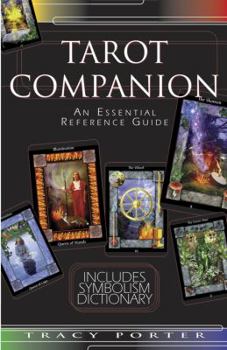 Paperback The Tarot Companion: An Essential Reference Guide Book