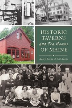 Paperback Historic Taverns and Tea Rooms of Maine Book