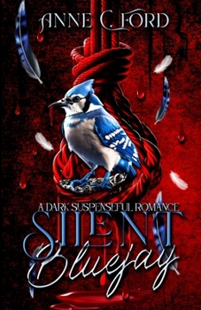 Paperback Silent Bluejay: Cop Gone Rogue Book