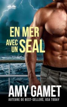 Paperback En mer avec un SEAL [French] Book