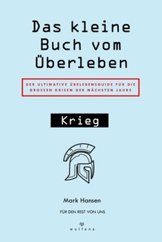 Paperback Das kleine Buch vom Überlebe.: Krieg [German] Book