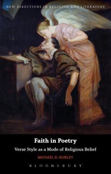 Hardcover Faith in Poetry: Verse Style as a Mode of Religious Belief Book