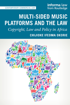 Paperback Multi-Sided Music Platforms and the Law: Copyright, Law and Policy in Africa Book