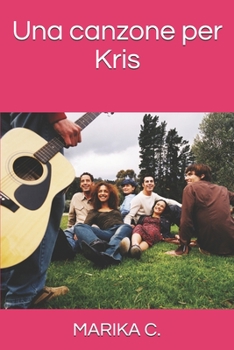 Paperback Una canzone per Kris [Italian] Book