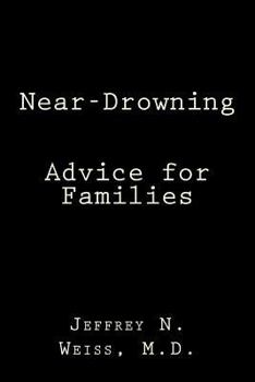 Paperback Near-Drowning: Advice for Families Book