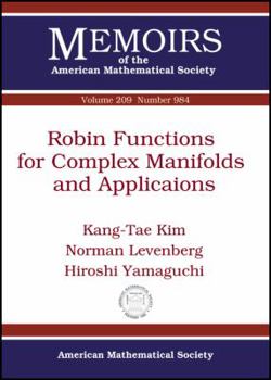 Robin Functions for Complex Manifolds and Applications