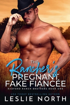 The Rancher's Pregnant Fake Fiancée