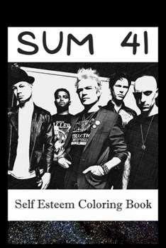Paperback Self Esteem Coloring Book: Sum 41 Inspired Illustrations Book