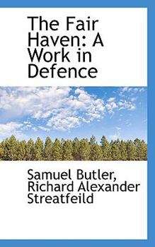 Paperback The Fair Haven: A Work in Defence Book