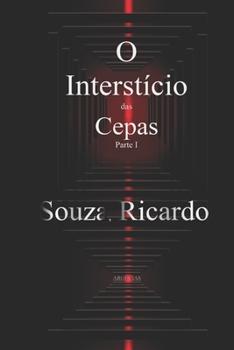 Paperback O Interstício das Cepas: Argúcia [Portuguese] Book