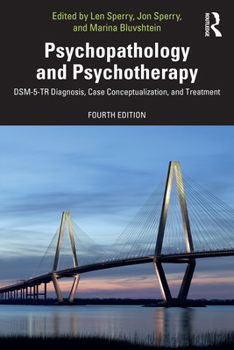 Paperback Psychopathology and Psychotherapy: Dsm-5-Tr Diagnosis, Case Conceptualization, and Treatment Book