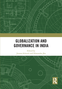 Hardcover Globalization and Governance in India Book
