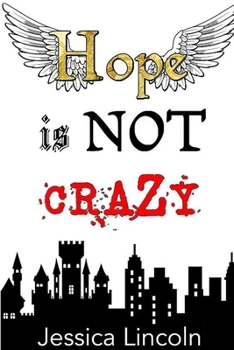 Paperback Hope is Not Crazy Book