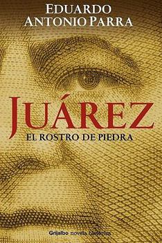 Paperback Jurez, El Rostro de Piedra [Spanish] Book