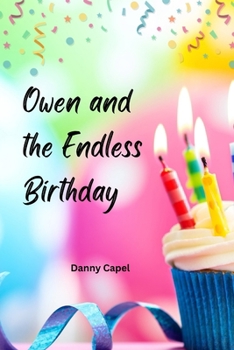 Owen and the Endless Birthday