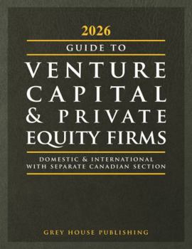 Paperback Guide to Venture Capital & Private Equity Firms, 2026: Print Purchase Includes 1 Year Free Online Access Book