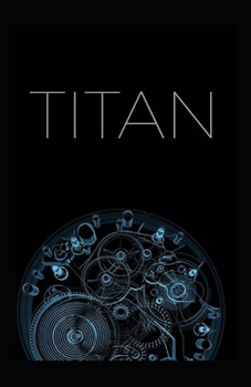 Paperback The Titan: (Illustrated Edition) Book