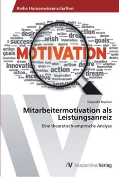 Paperback Mitarbeitermotivation als Leistungsanreiz [German] Book