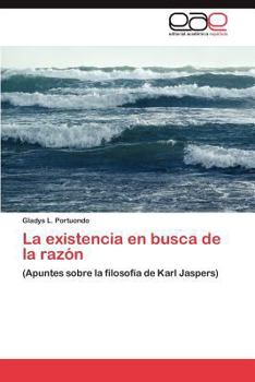 Paperback La existencia en busca de la razón [Spanish] Book