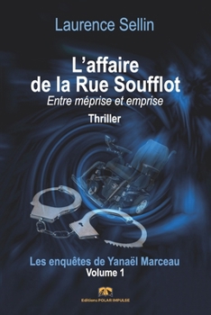 Paperback L'affaire de la Rue Soufflot: Entre méprise et emprise [French] Book