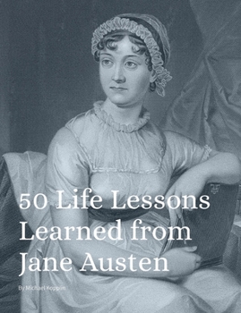 Paperback 50 Life Lessons Learned from Jane Austen Book