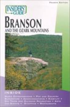 Paperback Insiders' Guide to Branson and the Ozark Mountains Book