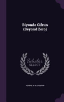 Hardcover Biyonde Cifrun (Beyond Zero) Book